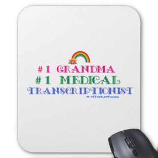 #1 Grandma #1 Medical Transcriptionist Mouse Pad