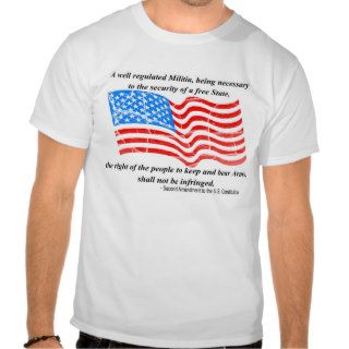 2nd Amendment to the U.S. Constitution T shirt