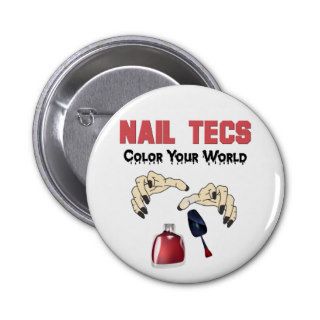 Funny Nail Tech Button