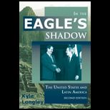 In the Egales Shadow The United States and Latin America
