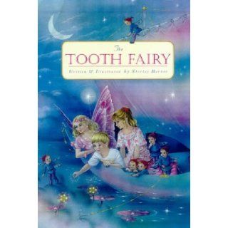 The Shirley Barber's Tooth Fairy Shirley Barber 9780867888676 Books