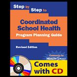 Step by Step to Coordinated School Health   With CD
