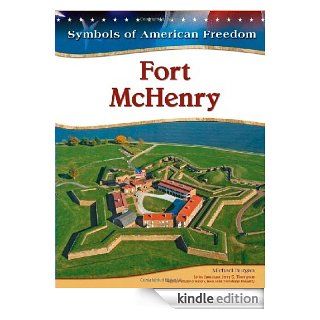 Fort McHenry (Symbols of American Freedom) eBook Michael Burgan Kindle Store