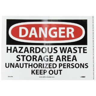 NMC D442PB OSHA Sign, Legend "DANGER   HAZARDOUS WASTE STORAGE AREA UNAUTHORIZED PERSONS KEEP OUT", 14" Length x 10" Height, Pressure Sensitive Adhesive Vinyl, Black/Red on White Industrial Warning Signs