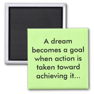 Dreams as goals magnet