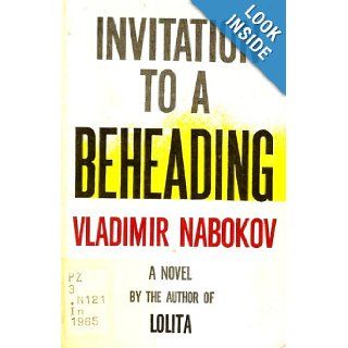 Invitation to a Beheading Vladimir Nabokov Books