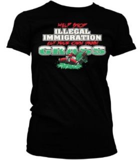 Help Stop Illegal Immigration, Cut Your Own Damn Grass Juniors T shirt, Funny Juniors Arizona Immigration T shirt Clothing