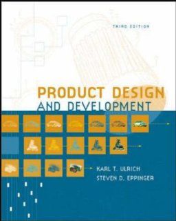 Product Design and Development Karl Ulrich, Steven D. Eppinger 9780071232739 Books