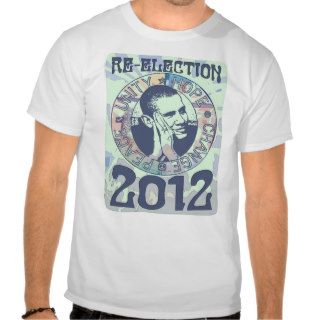Re Elect President Obama Election 2012 Gear Tshirts