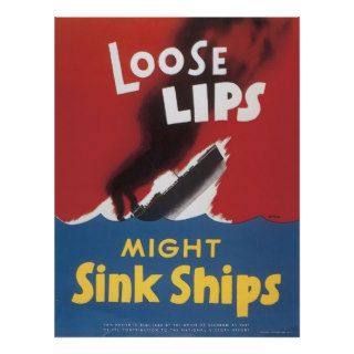 Loose LipsMight Sink Ships Print