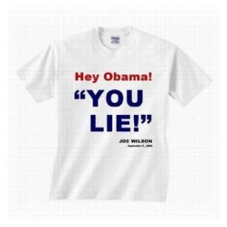 Hey Obama YOU LIE graphic t shirt Clothing