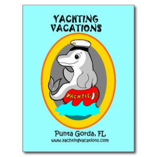 Yachting Vacations Yachtie Post Cards