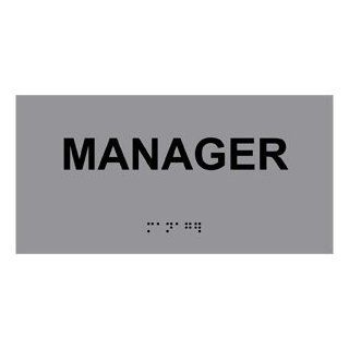 ADA Manager Braille Sign RSME 425 BLKonGray Wayfinding  Business And Store Signs 