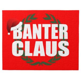 Banter Claus Clause Banter Merchant Gift Puzzle