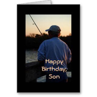 Happy Birthday Son, man fishing in sunset Greeting Cards