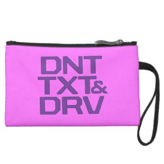 Don't Text and Drive Wristlet