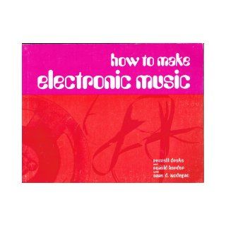 How to Make Electronic Music Russell Drake 9780517529041 Books
