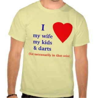 Darts I Heart My Wife Shirt