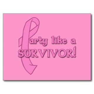 Party Like a Survivor with Pink Ribbon Post Card