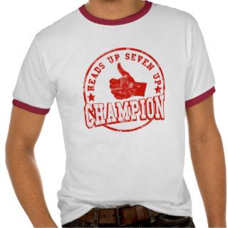 Heads up Seven Up Champion Shirts
