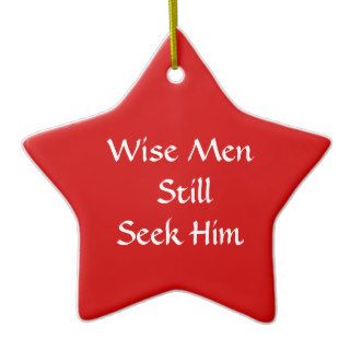 Custom Christian Christmas Wise Men Seek Him Christmas Tree Ornaments