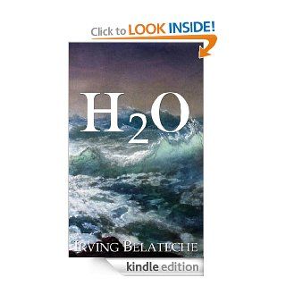 H2O eBook Irving Belateche Kindle Store