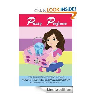 Passy Perfume   Kindle edition by Farrah Abraham, Kacie Vandenhull. Children Kindle eBooks @ .