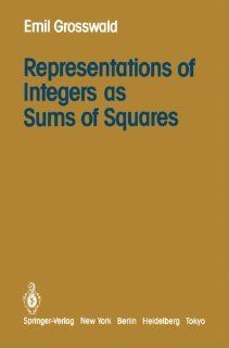 Representations of Integers as Sums of Squares E. Grosswald 9781461385684 Books