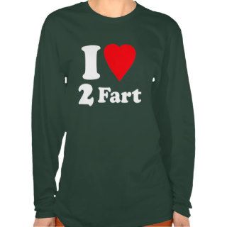 Heart 2 Fart Pass the Gas Silent Deadly Love T shirts