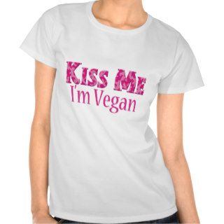 Kiss me i'm vegan womens t shirt