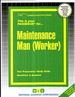 Maintenance Man (Worker)(Passbooks) (Career Examination Series/C 463) Jack Rudman 9780837304632 Books