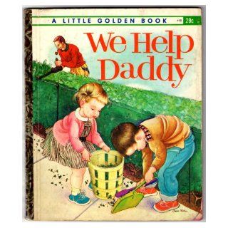 We Help Daddy (Little Golden Book 468) Mini Stein Books
