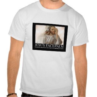Jesus Facepalm Shirts
