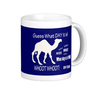 Hump Day Camel Guess What Day it Is? Coffee Mugs