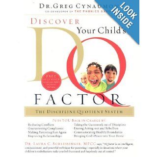 Discover Your Child's DQ Factor The Discipline Quotient System Greg Cynaumon Books