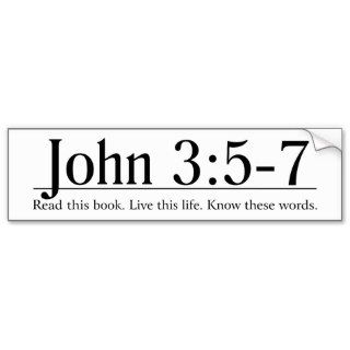 Read the Bible John 35 7 Bumper Stickers