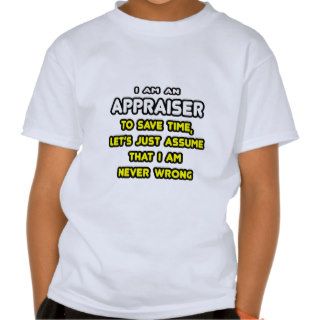 Funny Appraiser T Shirts and Gifts