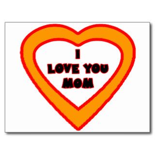 I Love You MOM Orange  Heart The MUSEUM Gif Postcard