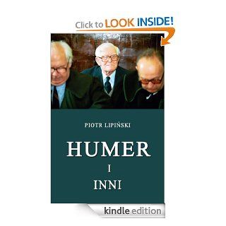 Humer i inni (Polish Edition) eBook Piotr Lipinski, Slawomir Kaminski Kindle Store