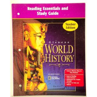 Reading Essentials and Study Guide [Teacher Edition] Glencoe World History 9780078653667 Books