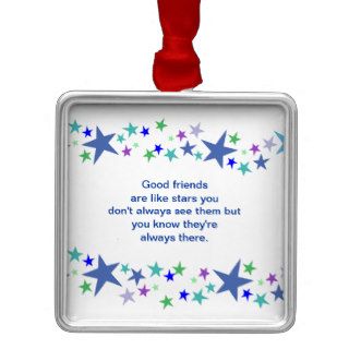 Good Friends are Like Stars Fun Quote Christmas Tree Ornaments