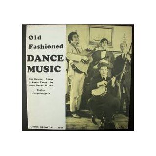 Old Fashioned Dance Music, Hoe Downs, Songs & Banjo Tunes LP Music