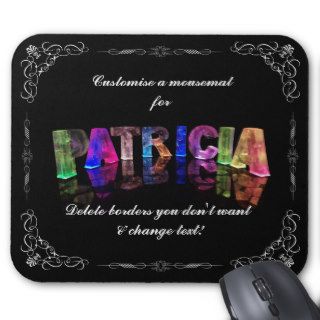Patricia    The Name Patricia in 3D Lights (Photog Mouse Mat