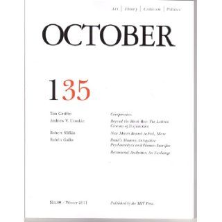 October 135 Winter 2011 Tim Griffin, Andrew V. Uroskie, Robert Slifkin, Ruben Gallo, Rosalind Krauss Books