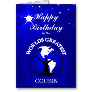 Birthday Worlds Greatest Cousin Greeting Cards