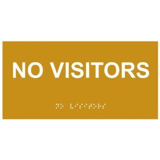 ADA No Visitors Braille Sign RSME 475 WHTonGLD No Visitors  Business And Store Signs 