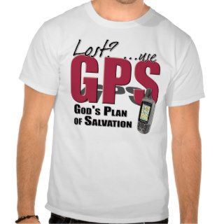 GPS God's Plan of Salvation T Shirt
