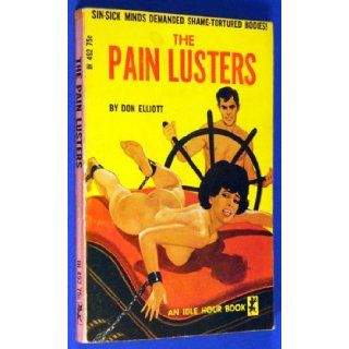 Pain Lusters, The (Idle Hour IH 492) Don Elliott (aka Robert Silverberg; Loren Beauchamp) Books