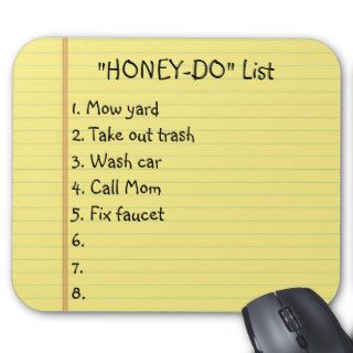 "Honey Do" List Mouse Pad