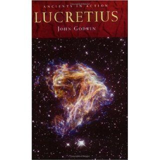 Lucretius (Ancients in Action) [Paperback] [September 2004] John Godwin Books